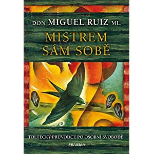 Zobrazit detail výrobku Knihy Mistrem sám sobě - Toltécký průvodce po osobní svobodě (Don Miguel Ruiz ml.) Zobrazit detail výrobku Knihy Mistrem sám sobě - Toltécký průvodce po osobní svobodě (Don Miguel Ruiz ml.)