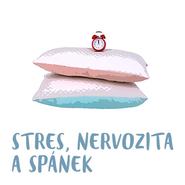 Stres, nervozita a spánek Stres, nervozita a spánek