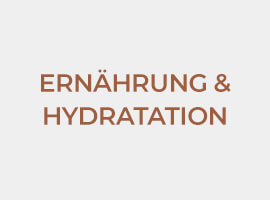 Ernährung und Hydratation