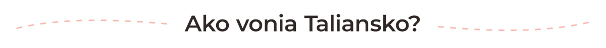 Jak voní Itálie?