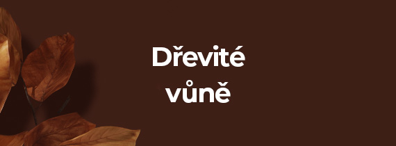 Dřevité vůně