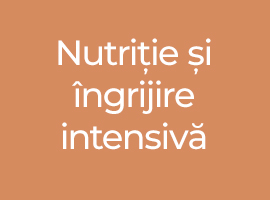 Nutriție și îngrijire intensivă
