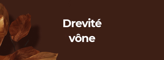 Drevité vône