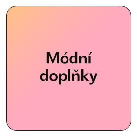Módní doplňky