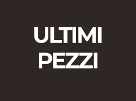 Ultimi pezzi