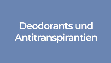Deodorants und Antitranspirantien