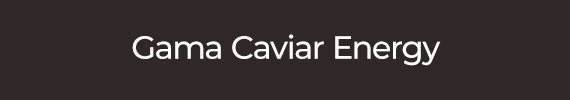 Gama Caviar Energy
