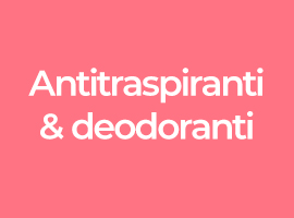 Antitraspiranti & deodoranti