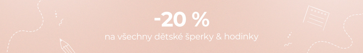  -20 % na všechny dětské šperky a hodinky