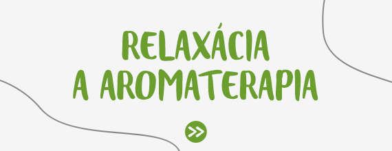 Relaxácia a aromaterapia
