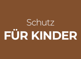 Schutz für Kinder