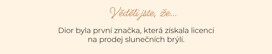 První licenci na prodej slunečních brýlí měla značka Dior