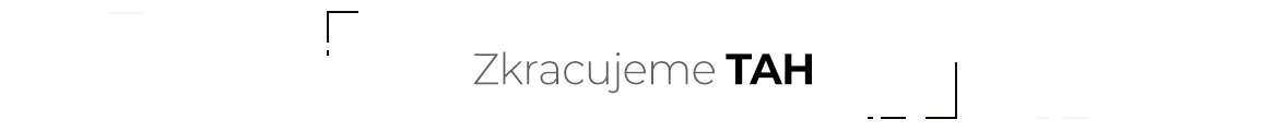 Zkracujeme tah