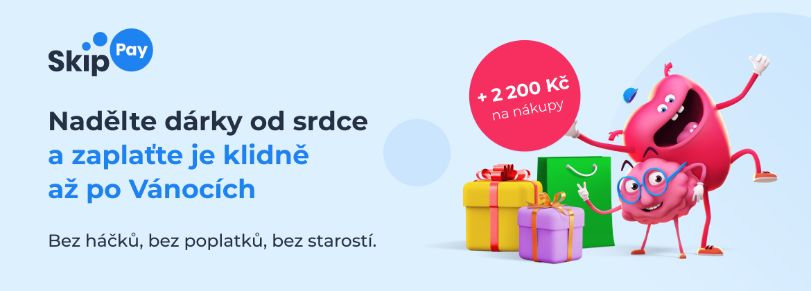 Skip Pay - Nadělte dárky od srdce a zaplaťte je klidně až po Vánocích