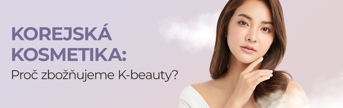 Korejská kosmetika - Proč zbožňujeme K-beauty?