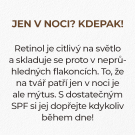 S dostatečným SPF si můžete retinol dopřát kdykoliv během dne.