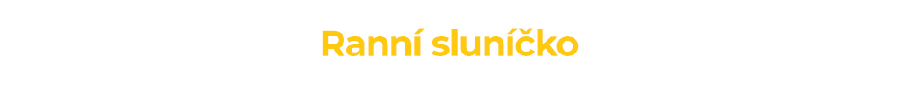 Ranní sluníčko