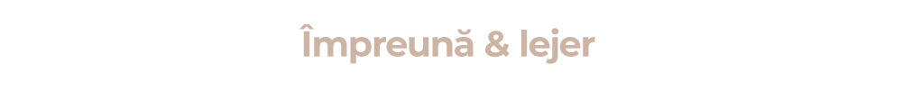 Împreună & lejer