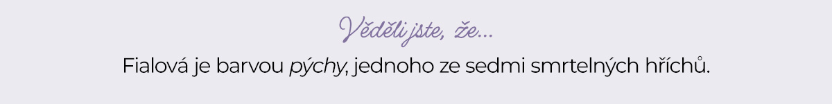 Fialová je podle Bible barvou pýchy