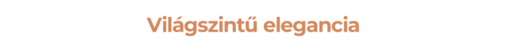 Világszintű elegancia
