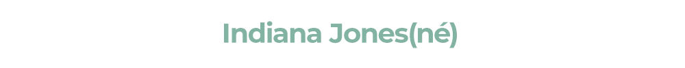 Indiana Jones(né)