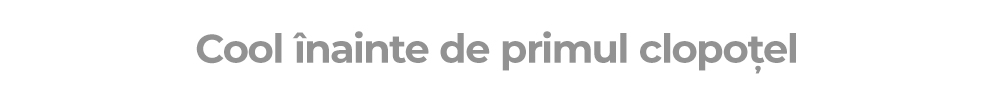 Cool înainte de primul clopoțel