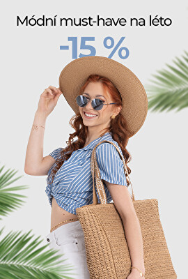 -15 % | Módní MUST-HAVE na léto