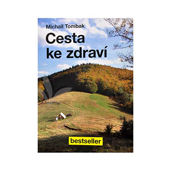 Knihy Cesta ke zdraví (Prof. Michail Tombak, PhDr.)