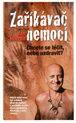 Zaříkávač nemocí (MUDr. Jan Hnízdil)