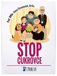 STOP cukrovce (prof. RNDr. Anna Strunecká, DrSc.)