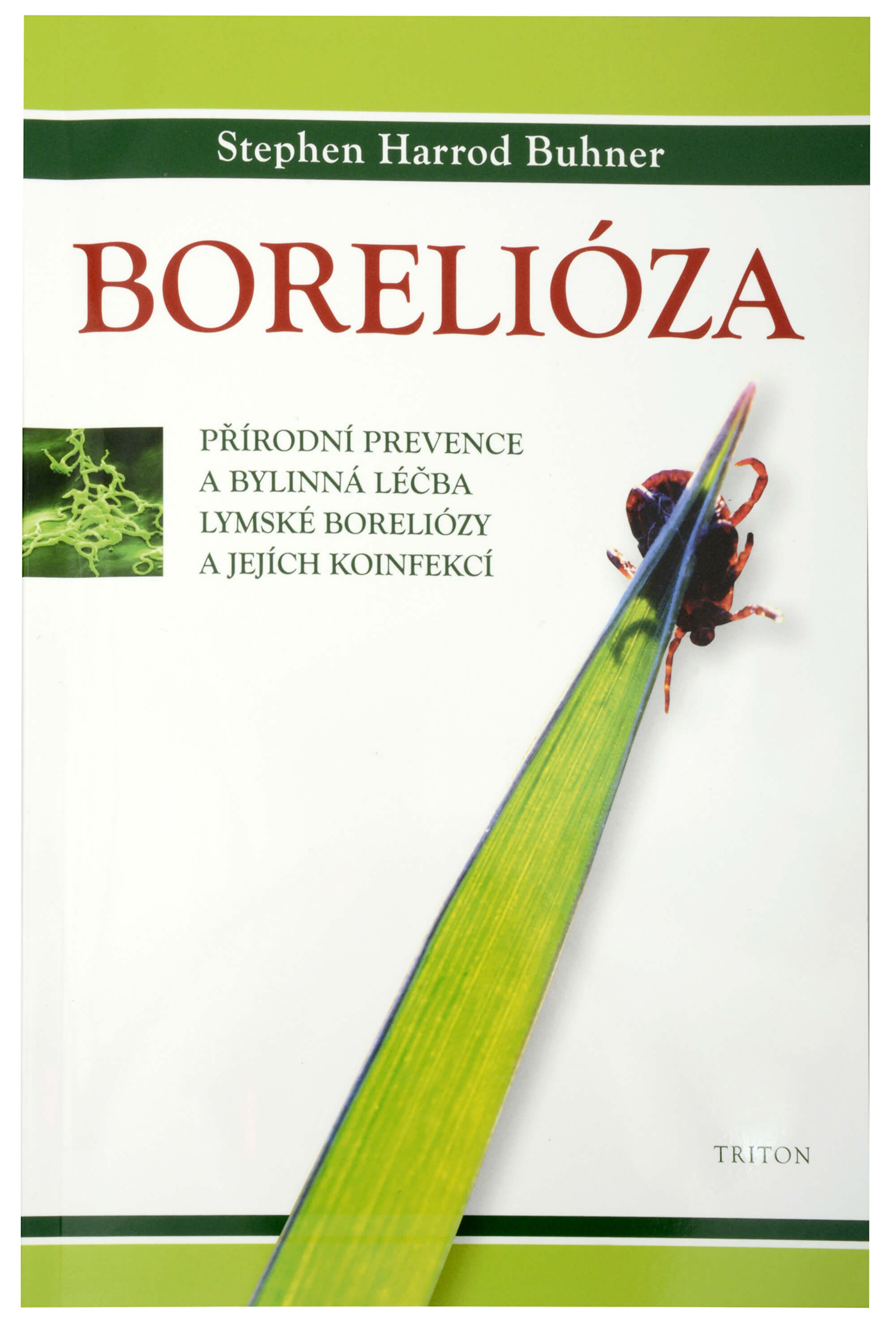Zobrazit detail výrobku Knihy Borelióza (Stephen Harrod Buhner) + 2 měsíce na vrácení zboží