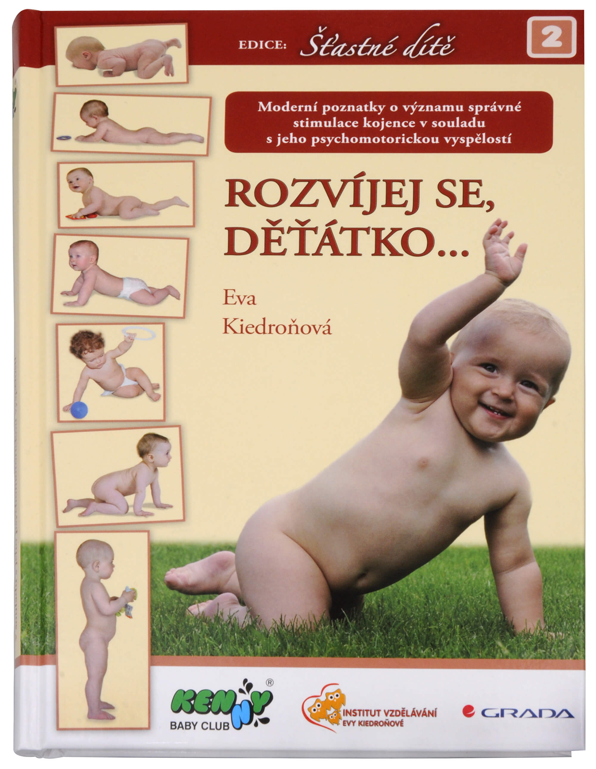 Zobrazit detail výrobku Knihy Rozvíjej se děťátko... (Eva Kiedroňová)